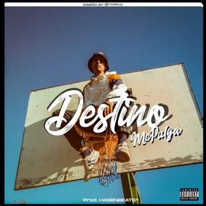 Destino (Explicit)