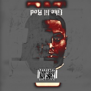 Like Lil Rod (Explicit)