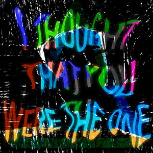 I thought that you were the one