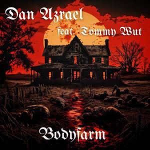 Bodyfarm (feat. Tommy Wut) [Explicit]