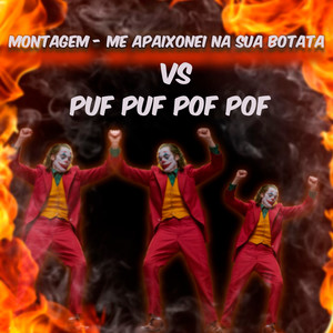 Me Apaixonei na Sua botada Vs Puf Puf Pof Pof (Explicit)