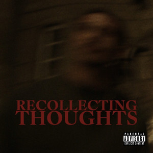 Recollecting Thoughts (Explicit)