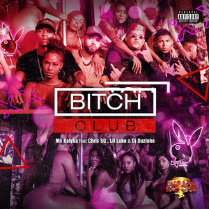 ***** Club(feat. Chris SG, Lil Luke & DJ Duzinho) (Explicit)