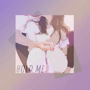 Hold Me