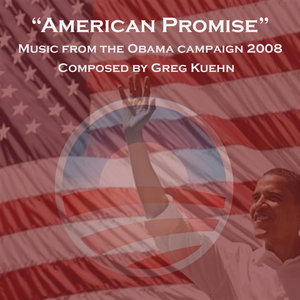 American Promise - Music from the Obama Campaign 2008