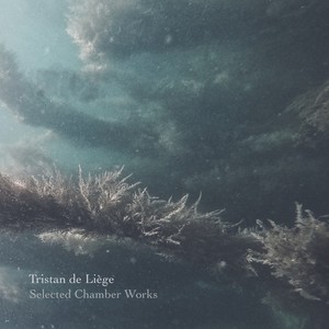 Selected Chamber Works