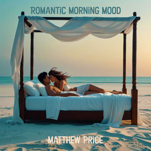 Romantic Morning Mood