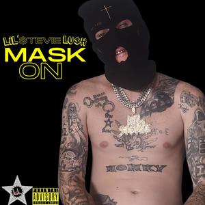 MASK ON (Explicit)