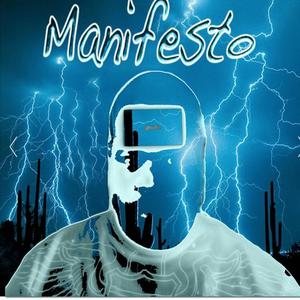 Manifesto (Explicit)