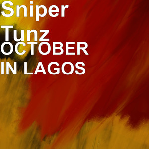 October In Lagos (Explicit)