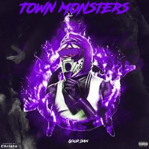 Town Monsters (Explicit)