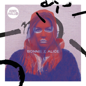 Bonnie & Alice (Explicit)
