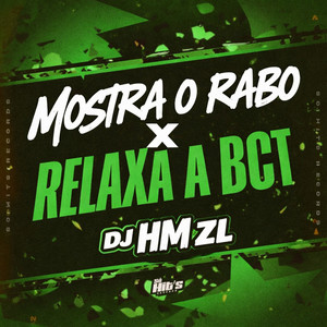 Mostra o Rabo x Relaxa a Bct (Explicit)