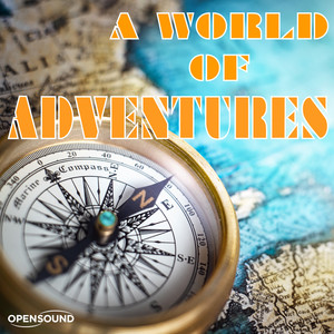 A World of Adventures (Music for Movie)