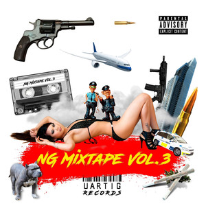 NG Mixtape Vol.3 (Explicit)