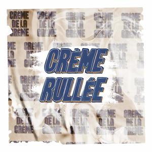 Cremé Rullée 2023