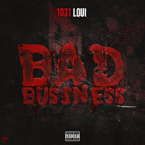 Bad Business (Explicit)
