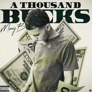 A'Thousand Bucks (Explicit)