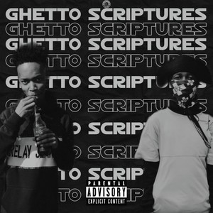 Ghetto Scriptures (Explicit)