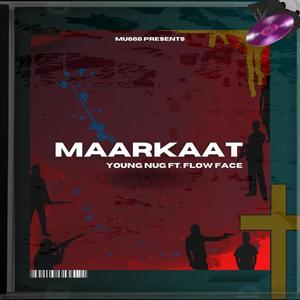 MAARKAAT (feat. Young Nug) [Explicit]