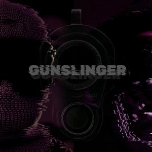 GUNSLINGER (Explicit)