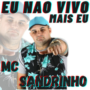 Eu Nao Vivo Mais Eu