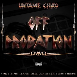 Off Probation (Explicit)