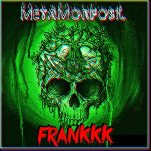 Metamorfosil (Explicit)