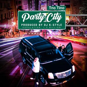 Party City (feat. DJ K-Style) (Explicit)