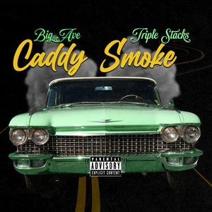 Caddy Smoke (Explicit)