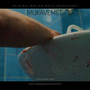 Mukavemet (Original Motion Picture Soundtrack) (Mukavemet 电影原声带)