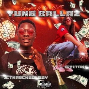 YUNG BALLAZ (Explicit)