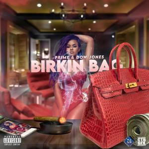 Birkin Bag(feat. Dow Jones) (Explicit)
