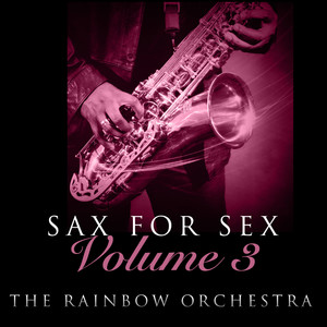 Sax For *** - Volume 3