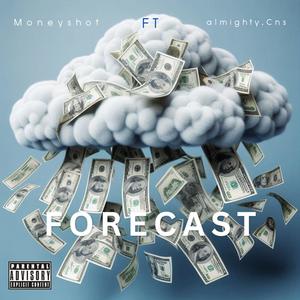 Forecast (feat. almighty.Cns) [Explicit]