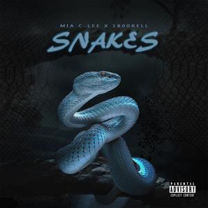Snakes (feat. 1800Rell) (Explicit)
