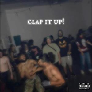 Clap It Up! (Explicit)