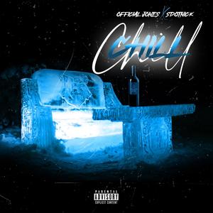 Lets Chill (feat. Sdot Nick) (Radio Edit)