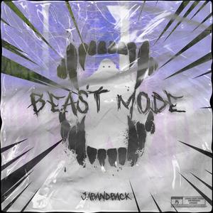 Beast Mode (Explicit)