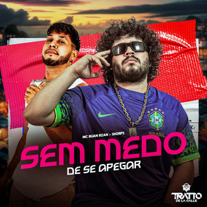 Sem Medo de Se Apegar