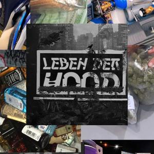 Leben der Hood (Explicit)