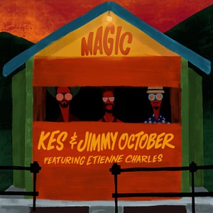 Magic(feat. Etienne Charles)
