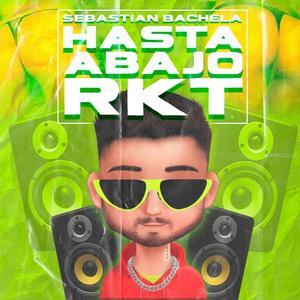 Hasta abajo Rkt (feat. Dj zaid) [Explicit]