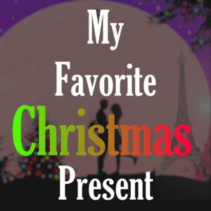 My Favorite Christmas Present (feat. About Songs)