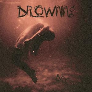 Drowning (Explicit)