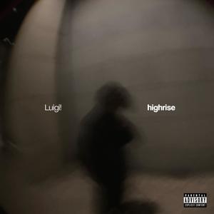 HIGHRISE (Explicit)