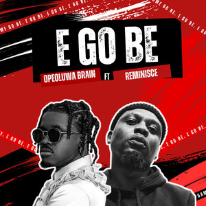 E Go Be (Remix)