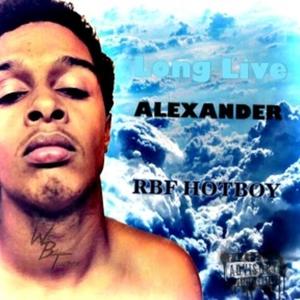 Long Live Alexander (Explicit)