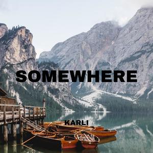 Somewhere