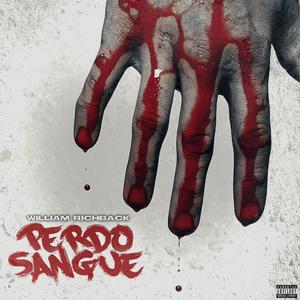 Perdo sangue (Explicit)